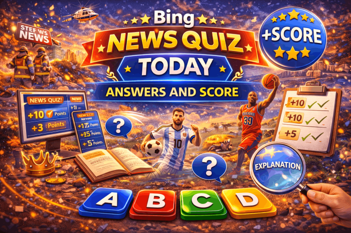 Bing News Quiz Today Answers and Score